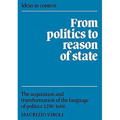 Viroli From Politics to Reason of State - Publicité Viroli From Politics to Reason of State - Publicité