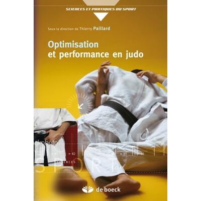 Collectif Optimisation de la performance sportive en judo - Publicité Collectif Optimisation de la performance sportive en judo - Publicité