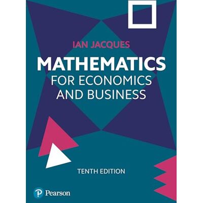 Jacques, Ian Mathematics for Economics and Business - Publicité Jacques, Ian Mathematics for Economics and Business - Publicité