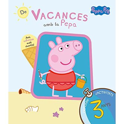 Hasbro Peppa Pig. Quadern de vacances . De vacances amb la Pepa (3 anys): (amb adhesius molt divertits!) - Publicité Hasbro Peppa Pig. Quadern de vacances . De vacances amb la Pepa (3 anys): (amb adhesius molt divertits!) - Publicité
