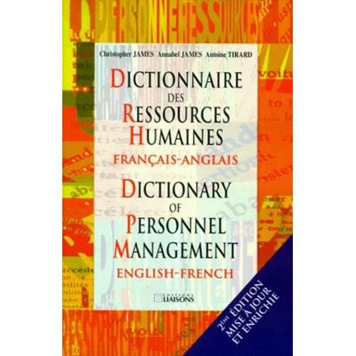 James, C. Dictionnaire des ressources humaines français-anglais, 2e édition - Publicité James, C. Dictionnaire des ressources humaines français-anglais, 2e édition - Publicité