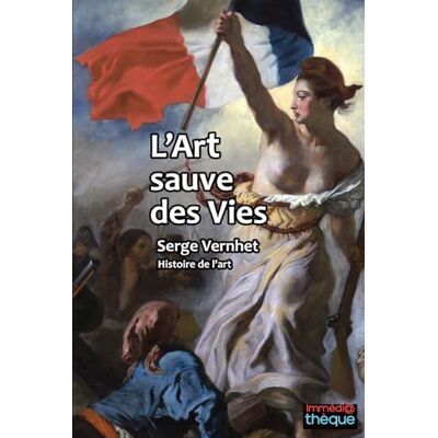 Vernhet, Serge L'Art sauve des Vies - Publicité Vernhet, Serge L'Art sauve des Vies - Publicité