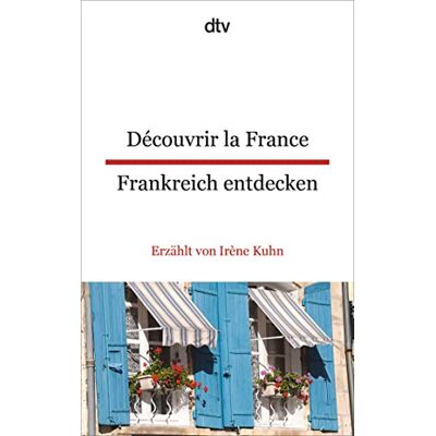 Irène Kuhn Découvrir la France Frankreich entdecken - Publicité Irène Kuhn Découvrir la France Frankreich entdecken - Publicité
