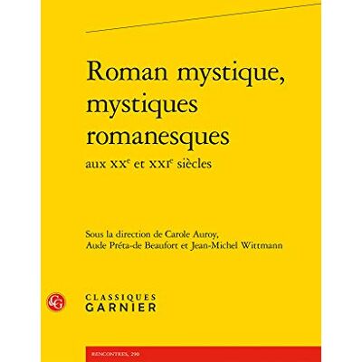 Collectif Roman mystique, mystiques romanesques - Publicité Collectif Roman mystique, mystiques romanesques - Publicité