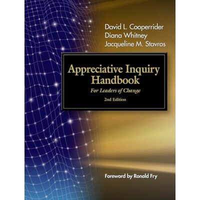 Cooperrider, David L. The Appreciative Inquiry Handbook: For Leaders of Change - Publicité Cooperrider, David L. The Appreciative Inquiry Handbook: For Leaders of Change - Publicité