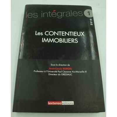 Collectif les contentieux immobiliers: SOUS LA DIRECTION DE JEAN-LOUIS BERGEL - Publicité Collectif les contentieux immobiliers: SOUS LA DIRECTION DE JEAN-LOUIS BERGEL - Publicité