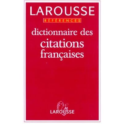 Collectif Dictionnaire des citations françaises - Publicité Collectif Dictionnaire des citations françaises - Publicité