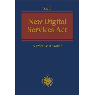 New Digital Services Act: A Practitioner's Guide - Publicité New Digital Services Act: A Practitioner's Guide - Publicité