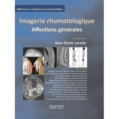 Laredo, Jean-Denis Imagerie rhumatologique: Affections générales - Publicité Laredo, Jean-Denis Imagerie rhumatologique: Affections générales - Publicité