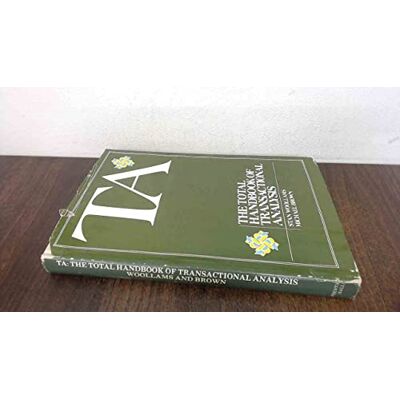 Woollams, Stan T.A.: Total Handbook of Transactional Analysis - Publicité Woollams, Stan T.A.: Total Handbook of Transactional Analysis - Publicité