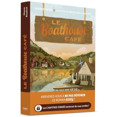 Bouslouk, Mouna Le Boathouse Café Bookstream La suite au prochain chapitre Chapitres fermés Cosy Ecosse Automne - Publicité Bouslouk, Mouna Le Boathouse Café Bookstream La suite au prochain chapitre Chapitres fermés Cosy Ecosse Automne - Publicité