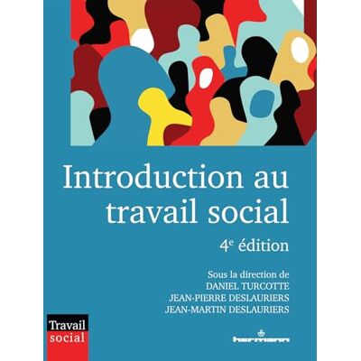 Introduction au travail social (4e édition) - Publicité Introduction au travail social (4e édition) - Publicité