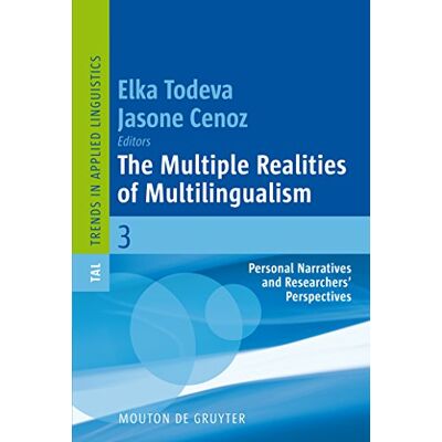 The Multiple Realities of Multilingualism: Personal Narratives and Researchers' Perspectives - Publicité The Multiple Realities of Multilingualism: Personal Narratives and Researchers' Perspectives - Publicité