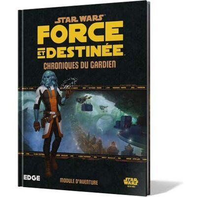Fantasy Flight Games Star Wars Force et destinée Chroniques du Gardien - Publicité Fantasy Flight Games Star Wars Force et destinée Chroniques du Gardien - Publicité
