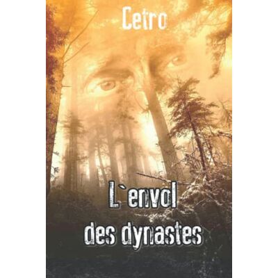 Cetro L'envol des dynastes : un thriller haletant - Publicité Cetro L'envol des dynastes : un thriller haletant - Publicité