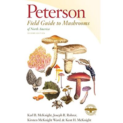 McKnight, Karl B. Peterson Field Guide To Mushrooms Of North America, Second Edition: The Classic Illustrated Nature Reference for Safe Foraging - Publicité McKnight, Karl B. Peterson Field Guide To Mushrooms Of North America, Second Edition: The Classic Illustrated Nature Reference for Safe Foraging - Publicité