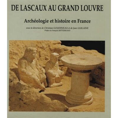 Goudineau, Christian De Lascaux au Grand Louvre: Archéologie et histoire en France - Publicité Goudineau, Christian De Lascaux au Grand Louvre: Archéologie et histoire en France - Publicité