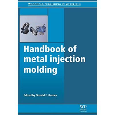 Handbook of Metal Injection Molding - Publicité Handbook of Metal Injection Molding - Publicité