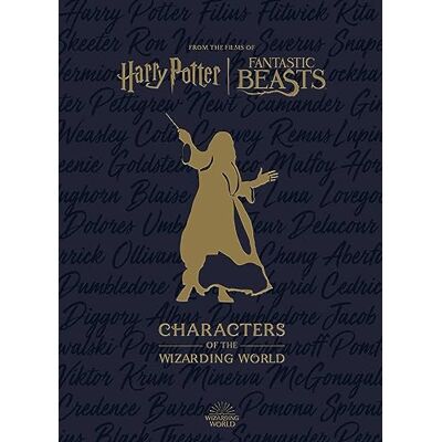 Revenson, Jody Harry Potter: The Characters of the Wizarding World - Publicité Revenson, Jody Harry Potter: The Characters of the Wizarding World - Publicité