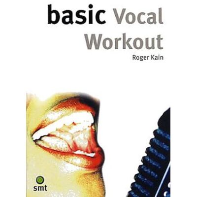 Kain, Roger (author) Basic vocal workout livre sur la musique - Publicité Kain, Roger (author) Basic vocal workout livre sur la musique - Publicité