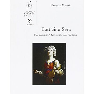 Pezzella, Vincenzo Botticino Sera. Vita possibile di Giovanni Paolo Maggini. Ediz. illustrata - Publicité Pezzella, Vincenzo Botticino Sera. Vita possibile di Giovanni Paolo Maggini. Ediz. illustrata - Publicité