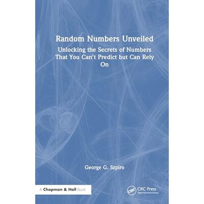 Szpiro, George The Random Number Code: Unlocking the Secrets of Numbers That You Can't Predict but Can Rely on - Publicité Szpiro, George The Random Number Code: Unlocking the Secrets of Numbers That You Can't Predict but Can Rely on - Publicité
