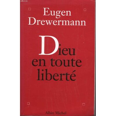 Drewermann, Eugen Dieu En Toute Liberte. Psychologie Des Profondeurs Et Religion - Publicité Drewermann, Eugen Dieu En Toute Liberte. Psychologie Des Profondeurs Et Religion - Publicité
