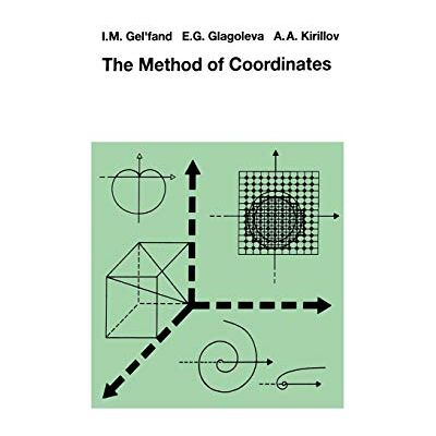 Gelfand, I. M. The Method of Coordinates - Publicité Gelfand, I. M. The Method of Coordinates - Publicité