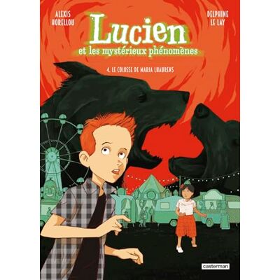 Lucien et les mystérieux phénomènes: Le Colosse de Maria Lhaurens (4) - Publicité Lucien et les mystérieux phénomènes: Le Colosse de Maria Lhaurens (4) - Publicité