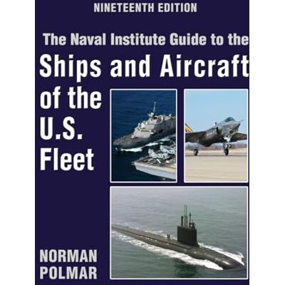 Polmar, Norman The Naval Institute Guide to the Ships and Aircraft of the U.S. Fleet - Publicité Polmar, Norman The Naval Institute Guide to the Ships and Aircraft of the U.S. Fleet - Publicité