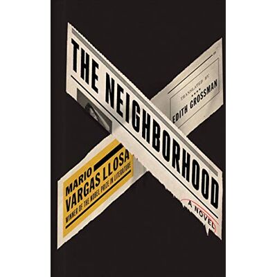 Vargas Llosa, Mario The Neighborhood - Publicité Vargas Llosa, Mario The Neighborhood - Publicité