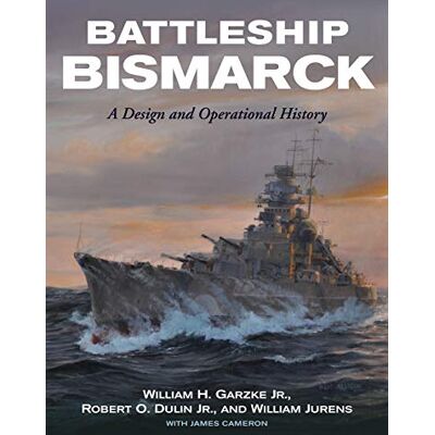 H, Garzke Jr William Battleship Bismarck: A Design and Operational History - Publicité H, Garzke Jr William Battleship Bismarck: A Design and Operational History - Publicité