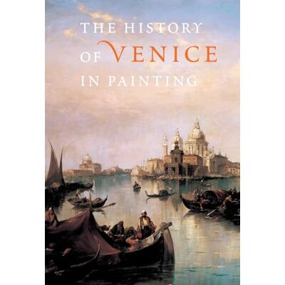 Duby, Georges History of Venice in Painting - Publicité Duby, Georges History of Venice in Painting - Publicité