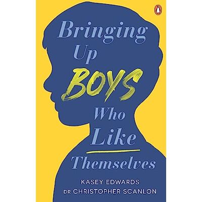 Edwards, Kasey Bringing Up Boys Who Like Themselves - Publicité Edwards, Kasey Bringing Up Boys Who Like Themselves - Publicité