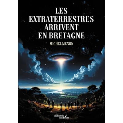 MENON, Michel Les extraterrestres arrivent en Bretagne - Publicité MENON, Michel Les extraterrestres arrivent en Bretagne - Publicité