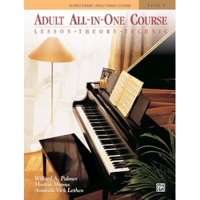 Adult All in one course 1 Book/CD --- Piano Palmer, Manus & Lethco --- Alfred Publishing - Publicité Adult All in one course 1 Book/CD --- Piano Palmer, Manus & Lethco --- Alfred Publishing - Publicité
