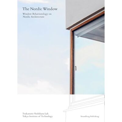 Tsukamoto, Yoshiharu The Nordic Window /anglais - Publicité Tsukamoto, Yoshiharu The Nordic Window /anglais - Publicité
