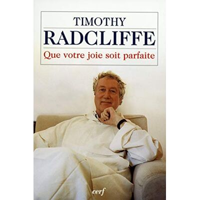 Radcliffe, Timothy Que votre joie soit parfaite - Publicité Radcliffe, Timothy Que votre joie soit parfaite - Publicité