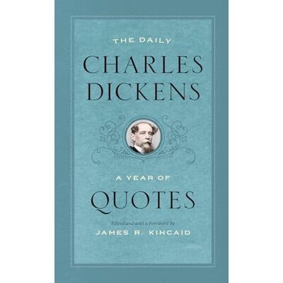 Dickens, Charles The Daily Charles Dickens: A Year of Quotes - Publicité Dickens, Charles The Daily Charles Dickens: A Year of Quotes - Publicité
