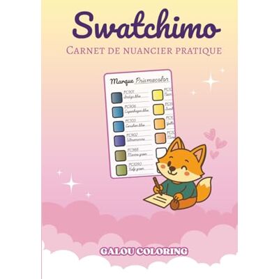 Coloring, Galou Swatchimo: Carnet de nuancier pratique - Publicité Coloring, Galou Swatchimo: Carnet de nuancier pratique - Publicité