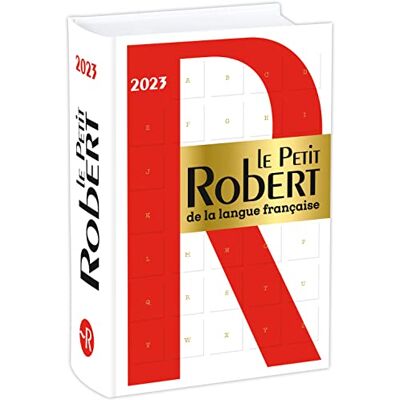 Collectif Dictionnaire Le Petit Robert de la langue française 2023 - Publicité Collectif Dictionnaire Le Petit Robert de la langue française 2023 - Publicité