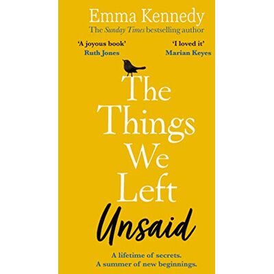 Kennedy, Emma The Things We Left Unsaid: An unforgettable story of love and family - Publicité Kennedy, Emma The Things We Left Unsaid: An unforgettable story of love and family - Publicité