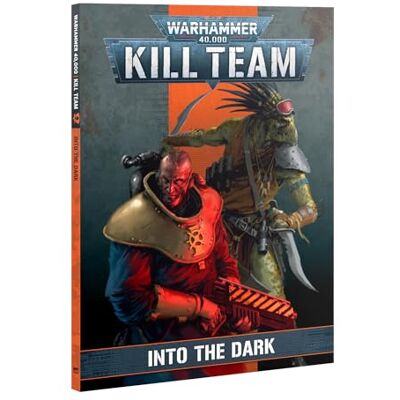 Games Workshop Warhammer 40 000 – Kill Team Codex : Into The Dark (ENG) - Publicité Games Workshop Warhammer 40 000 – Kill Team Codex : Into The Dark (ENG) - Publicité