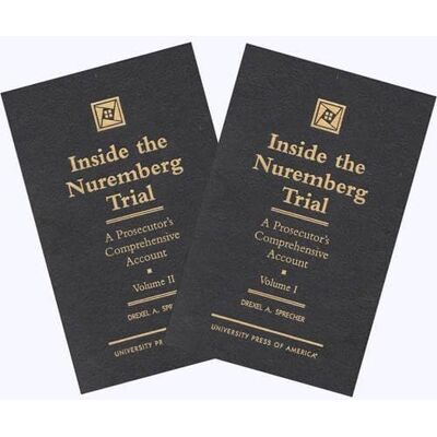 Sprecher, Drexel A. Inside the Nuremberg Trial: A Prosecutor's Comprehensive Account - Publicité Sprecher, Drexel A. Inside the Nuremberg Trial: A Prosecutor's Comprehensive Account - Publicité