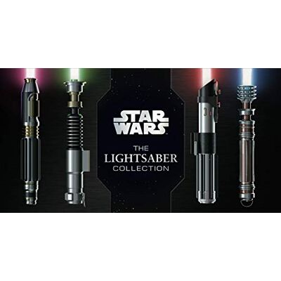 Daniel Wallace Star Wars: The Lightsaber Collection - Publicité Daniel Wallace Star Wars: The Lightsaber Collection - Publicité
