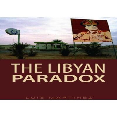 Martinez, Luis The Libyan Paradox - Publicité Martinez, Luis The Libyan Paradox - Publicité