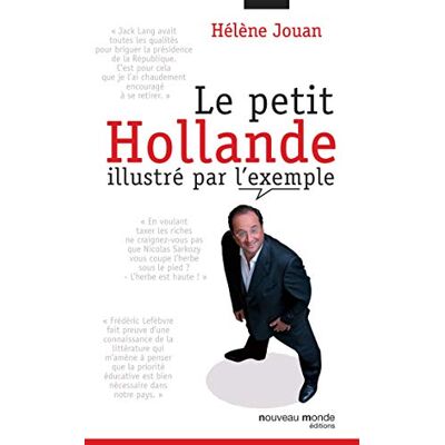 Jouan, Hélène Le petit Hollande illustré par l'exemple - Publicité Jouan, Hélène Le petit Hollande illustré par l'exemple - Publicité