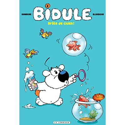 Blondieau, Adeline Bidule Tome 2 Drôle de chien! - Publicité Blondieau, Adeline Bidule Tome 2 Drôle de chien! - Publicité
