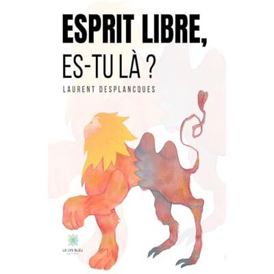 Desplancques, Laurent Esprit libre, es-tu là ? - Publicité Desplancques, Laurent Esprit libre, es-tu là ? - Publicité
