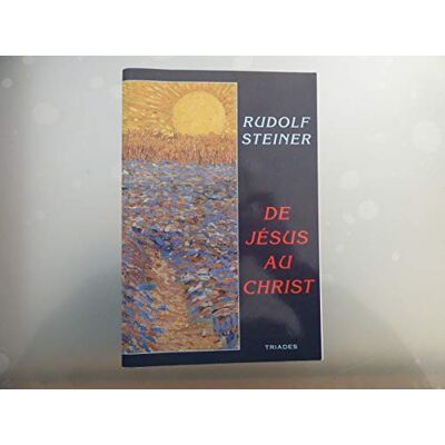 Steiner De Jésus au Christ - Publicité Steiner De Jésus au Christ - Publicité